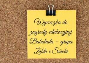 Wycieczka do zagrody edukacyjnej Babaluda – grupa Żabki i Sówki